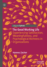 The Good Working Life - Hannes Zacher