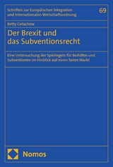 Der Brexit und das Subventionsrecht -  Ketty Getachew