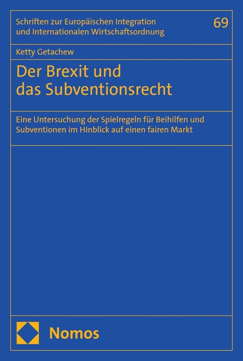 Der Brexit und das Subventionsrecht -  Ketty Getachew