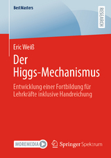 Der Higgs-Mechanismus - Eric Wei&szlig;