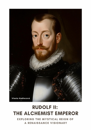 Rudolf II: The Alchemist Emperor