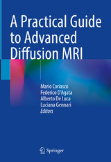 A Practical Guide to Advanced Diffusion MRI - 