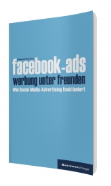 facebook-ads &ndash; werbung unter freunden - Stephan Meixner