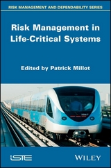 Risk Management in Life Critical Systems - 