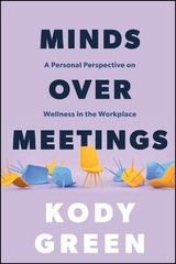 Minds Over Meetings -  Kody Green