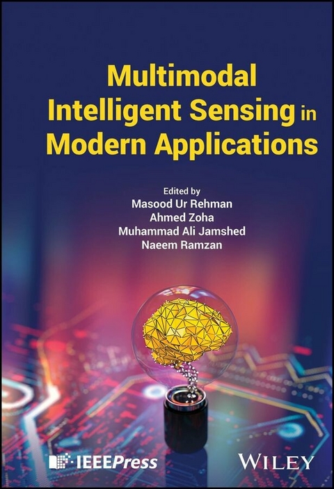 Multimodal Intelligent Sensing in Modern Applications - 