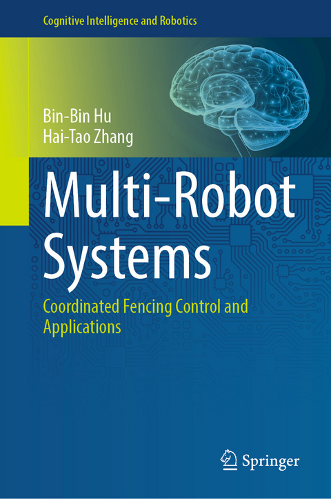 Multi-Robot Systems - Bin-Bin Hu, Hai-Tao Zhang