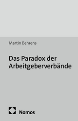 Das Paradox der Arbeitgeberverb&auml;nde - Martin Behrens