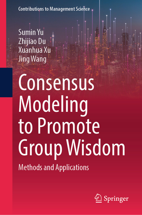 Consensus Modeling to Promote Group Wisdom -  Sumin Yu,  Zhijiao Du,  Xuanhua Xu,  Jing Wang