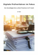 Digitale Pr&uuml;fverfahren im Fokus - Ulf B&ouml;ll