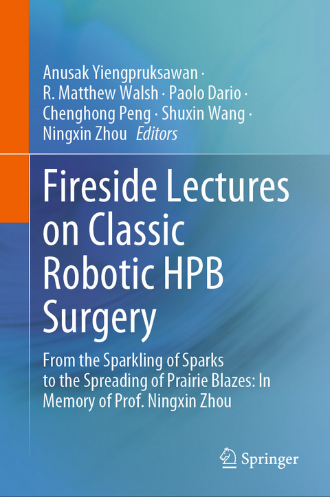 Fireside Lectures on Classic Robotic HPB Surgery - 