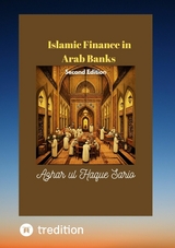 Islamic Finance in Arab Banks Second Edition - Azhar Ul Haque Sario
