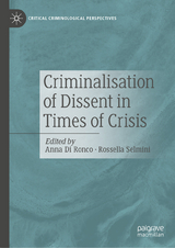 Criminalisation of Dissent in Times of Crisis - 