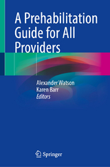 A Prehabilitation Guide for All Providers - 