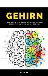 Gehirn - Paul M.