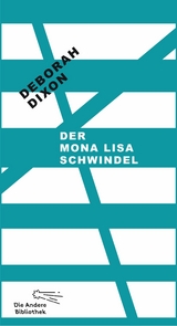Der Mona Lisa Schwindel - Deborah Dixon