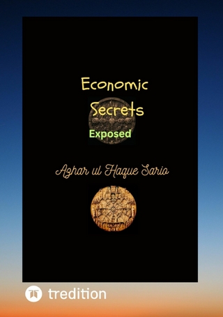 Economic Secrets Exposed