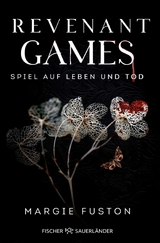 Revenant Games &ndash; Spiel auf Leben und Tod - Margie Fuston