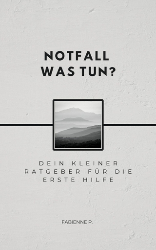 Notfall, was tun ?