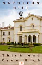 Think and Grow Rich - Napoleon Hill