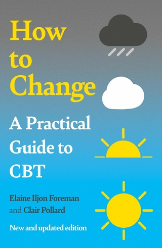 A Practical Guide to CBT - Elaine Iljon Foreman