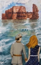 Im Dunkel des Roten Felsens - Dieter Heymann