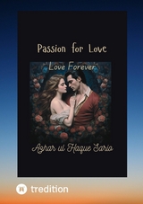 Passion for Love - Azhar Ul Haque Sario