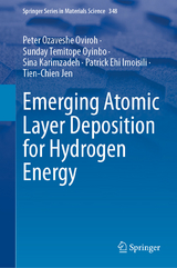 Emerging Atomic Layer Deposition for Hydrogen Energy -  Peter Ozaveshe Oviroh,  Sunday Temitope Oyinbo,  Sina Karimzadeh,  Patrick Ehi Imoisili,  Tien-Chien Jen