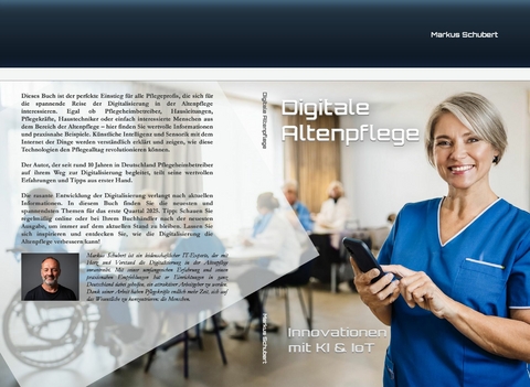 Digitale Altenpflege - Markus Schubert