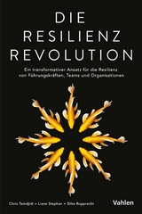 Die Resilienz Revolution - Chris Tamdjidi, Liane Stephan, Silke Rupprecht