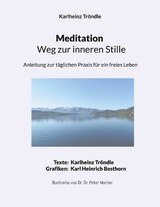Meditation - Weg zur inneren Stille - Karlheinz Tr&ouml;ndle