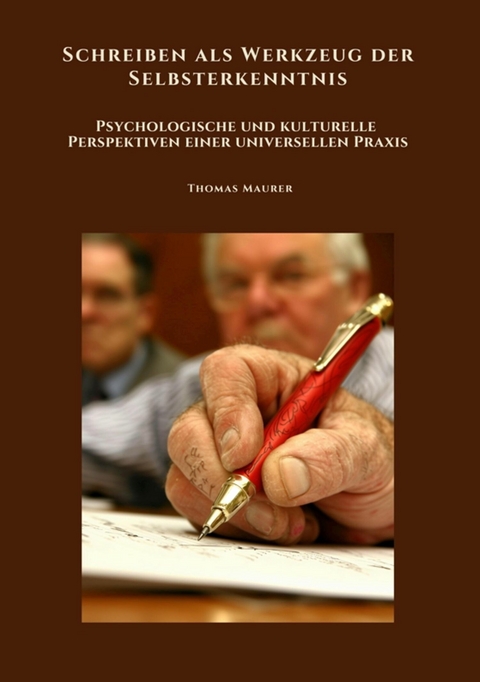 Schreiben als Werkzeug der Selbsterkenntnis - Thomas Maurer
