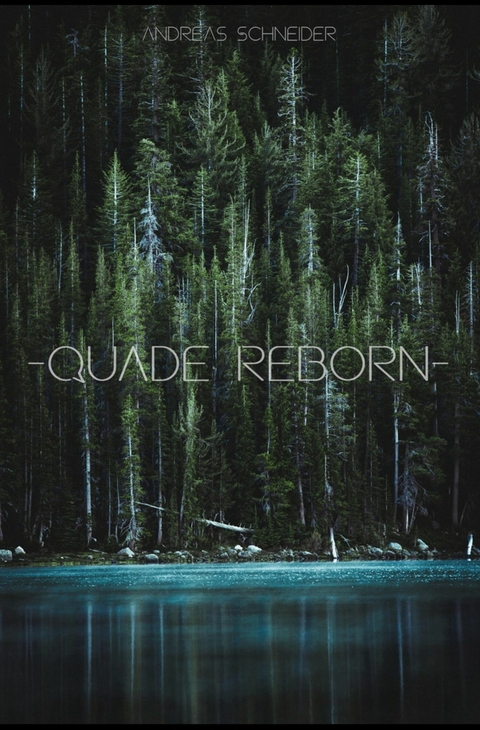 Quade Reborn - Andreas Schneider