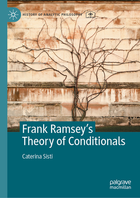 Frank Ramsey's Theory of Conditionals - Caterina Sisti