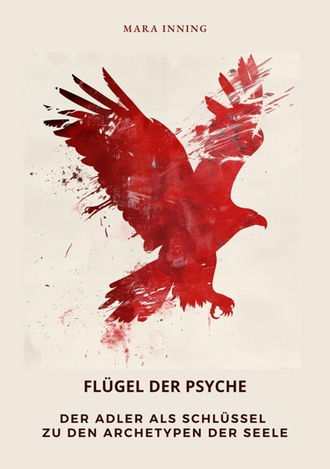 Fl&uuml;gel der Psyche - Mara Inning