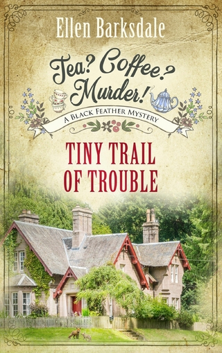Tea? Coffee? Murder! – Tiny Trail of Trouble