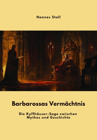 Barbarossas Vermächtnis