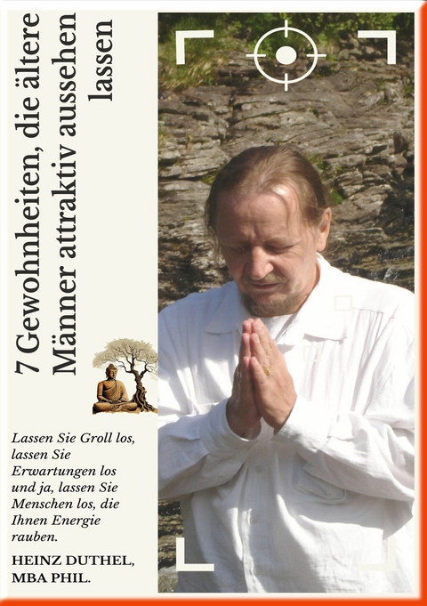 7 Gewohnheiten, die &auml;ltere M&auml;nner attraktiv aussehen lassen &ndash; - Heinz Duthel