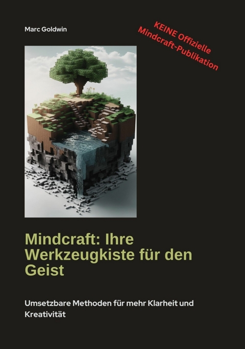 Mindcraft: Ihre Werkzeugkiste für den Geist - Marc Goldwin