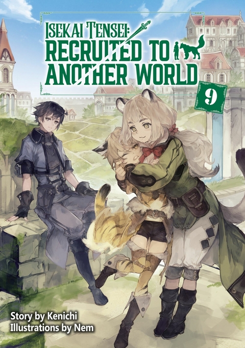 Isekai Tensei: Recruited to Another World Volume 9 -  Kenichi