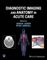 Diagnostic Imaging and Anatomy in Acute Care - 