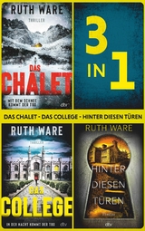 Das Chalet - Das College - Hinter diesen T&uuml;ren - Ruth Ware