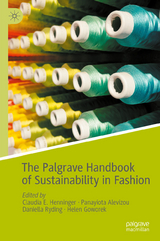 The Palgrave Handbook of Sustainability in Fashion - 
