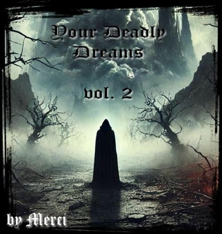 Your Deadly Dreams vol. 2
