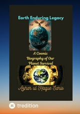Earth Enduring Legacy - Azhar Ul Haque Sario