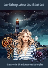 Duftimpulse Juli 2024 - Gabriela Stark