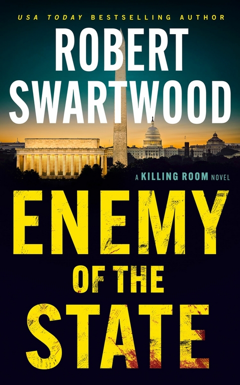Enemy of the State -  Robert Swartwood