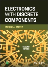 Electronics with Discrete Components - Enrique J. Galvez