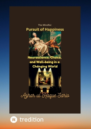The Mindful Pursuit of Happiness
