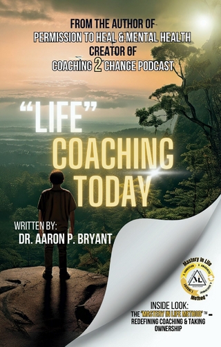 &quote;LIFE&quote; COACHING TODAY